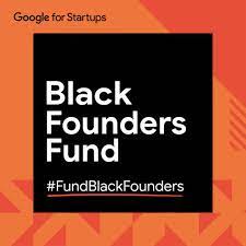 Google Black Founders Fund